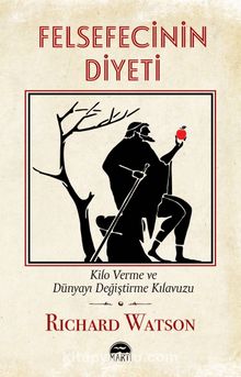 Felsefecinin Diyeti - Richard Watson