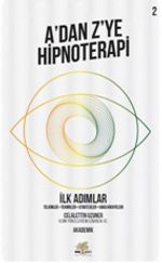 A'dan Z'ye Hipnoterapi 2 & İlk Adımlar
