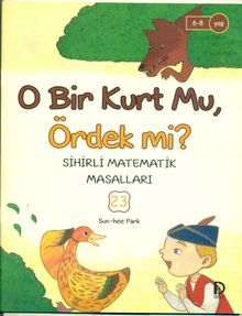 O Bir Kurt Mu, Ördek Mi? 