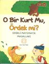 O Bir Kurt Mu, Ördek Mi? 