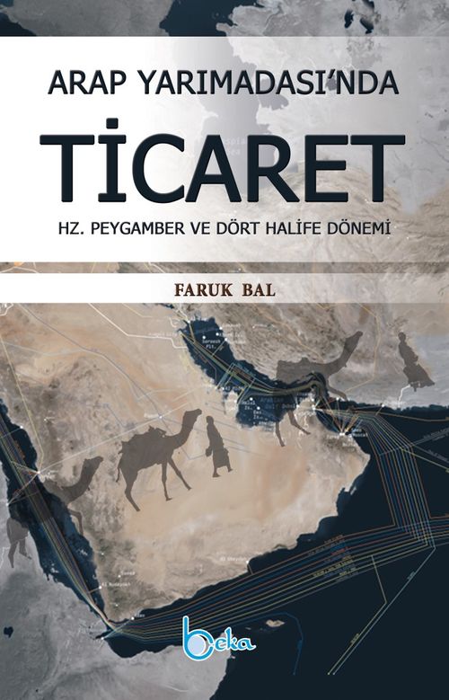 Arap Yarımadası'nda Ticaret & Hz. Peygamber ve Dört Halife Dönemi
