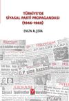 Türkiye'de Siyasal Parti Propagandası (1946-1960)