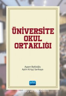 Üniversite-Okul Ortaklığı - Prof. Dr. Ayşen Bakioğlu