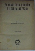 Serhadlerin Çocuğu Yıldırım Bayezid Kod: 8-D-29