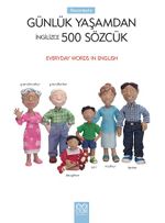 İngilizce Sözcük Kitap & Resimlerle Günlük Yaşamdan 500 Sözcük