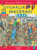 Dünyayı Öğreniyorum / Uygarlık Macerası