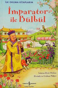  İmparator ile Bülbül / İlk Okuma Kitaplarım