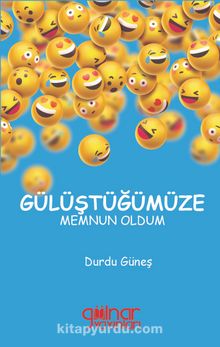 Gülüştüğümüze Memnun Oldum - Durdu Güneş