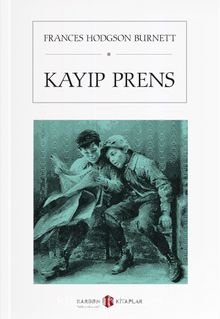 Kayıp Prens - Frances Hodgson Burnett