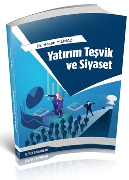 Yatırım Teşvik ve Siyaset