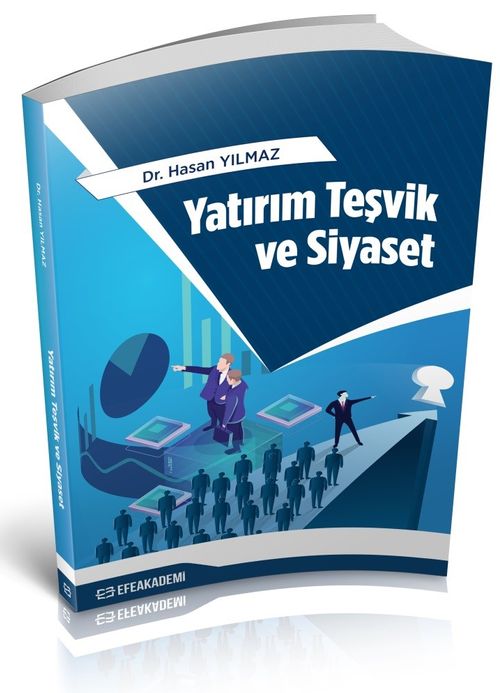 Yatırım Teşvik ve Siyaset