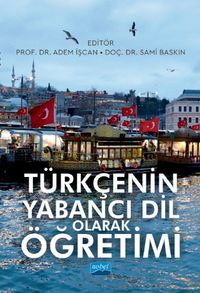 Türkçenin Yabancı Dil Olarak Öğretimi