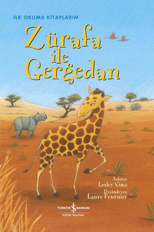 Zürafa ile Gergedan (Ciltli)