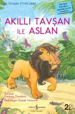 Akıllı Tavşan ile Aslan (Ciltli) / İlk Okuma Kitaplarım