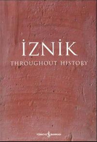 İznik Throughout The History