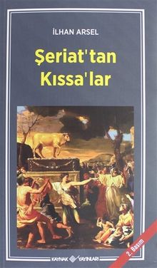 Şeriat'tan Kıssa'lar 