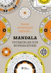 Mandala (Yetişkinler İçin Boyama Kitabı)