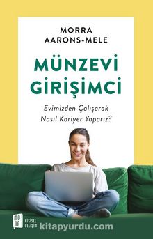 Münzevi Girişimci - Morra Aarons-Mele