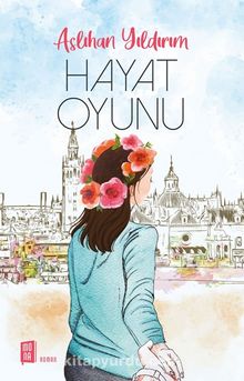 Hayat  Oyunu - Aslıhan Yıldırım