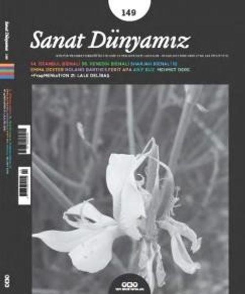 Sanat Dünyamız İki Aylık Kültür ve Sanat Dergisi Sayı:149 Kasım-Aralık 2015