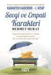 Sevgi ve Empati Karakteri / Karakter Kaderdir 1