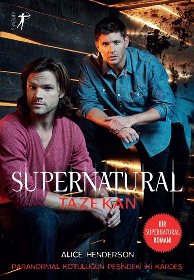 Supernatural / Taze Kan (Alice Henderson) Fiyatı, Yorumları, Satın