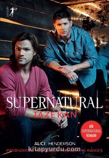 Supernatural / Taze Kan - Alice Henderson