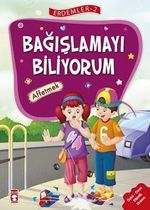 Bağışlamayı Biliyorum - Affetmek / Erdemler Dizisi 2