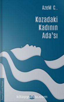 Kozadaki Kadının Ada'sı - Azem C.
