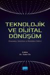 Teknolojik ve Dijital D&ouml;n&uuml;ş&uuml;m & Ekonomiye, Sekt&ouml;rlere ve Mesleklere Etkileri