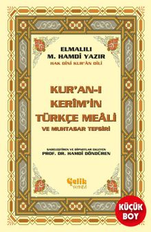 Kur'an-ı Kerim'in Türkçe Meali ve Muhtasar Tefsiri (Metinsiz Meal)