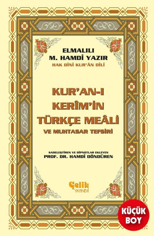 Kur'an-ı Kerim'in Türkçe Meali ve Muhtasar Tefsiri (Metinsiz Meal)