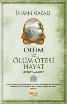 Ölüm ve Ölüm Ötesi Hayat & Kıyamet ve Ahiret