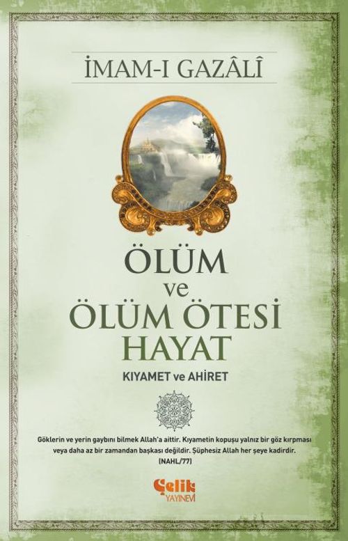 Ölüm ve Ölüm Ötesi Hayat & Kıyamet ve Ahiret