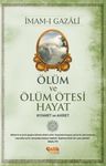 Ölüm ve Ölüm Ötesi Hayat &amp; Kıyamet ve Ahiret