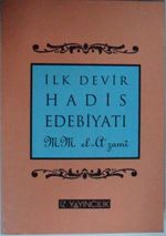 İlk Devir Hadis Edebiyatı Kod: 12-A-4