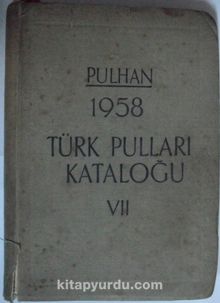 1958 Türk Pulları Kataloğu VII Kod: 12-A-11