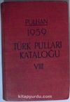 1959 Türk Pulları Kataloğu VIII Kod: 12-A-12