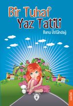 Bir Tuhaf Yaz Tatili