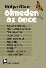 Ölmeden Az Önce