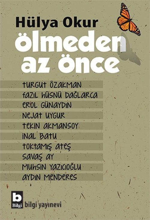 Ölmeden Az Önce