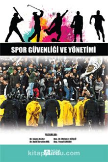 Spor Güvenliği ve Yönetimi - Mehmet Güçlü
