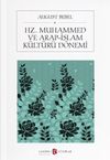 Hz. Muhammed ve Arap-İslam Kültürü Dönem
