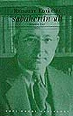 Sabahattin Ali /İnsan ve Eser