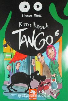 Kara Köpek Tango 6 - Binnur Miniç