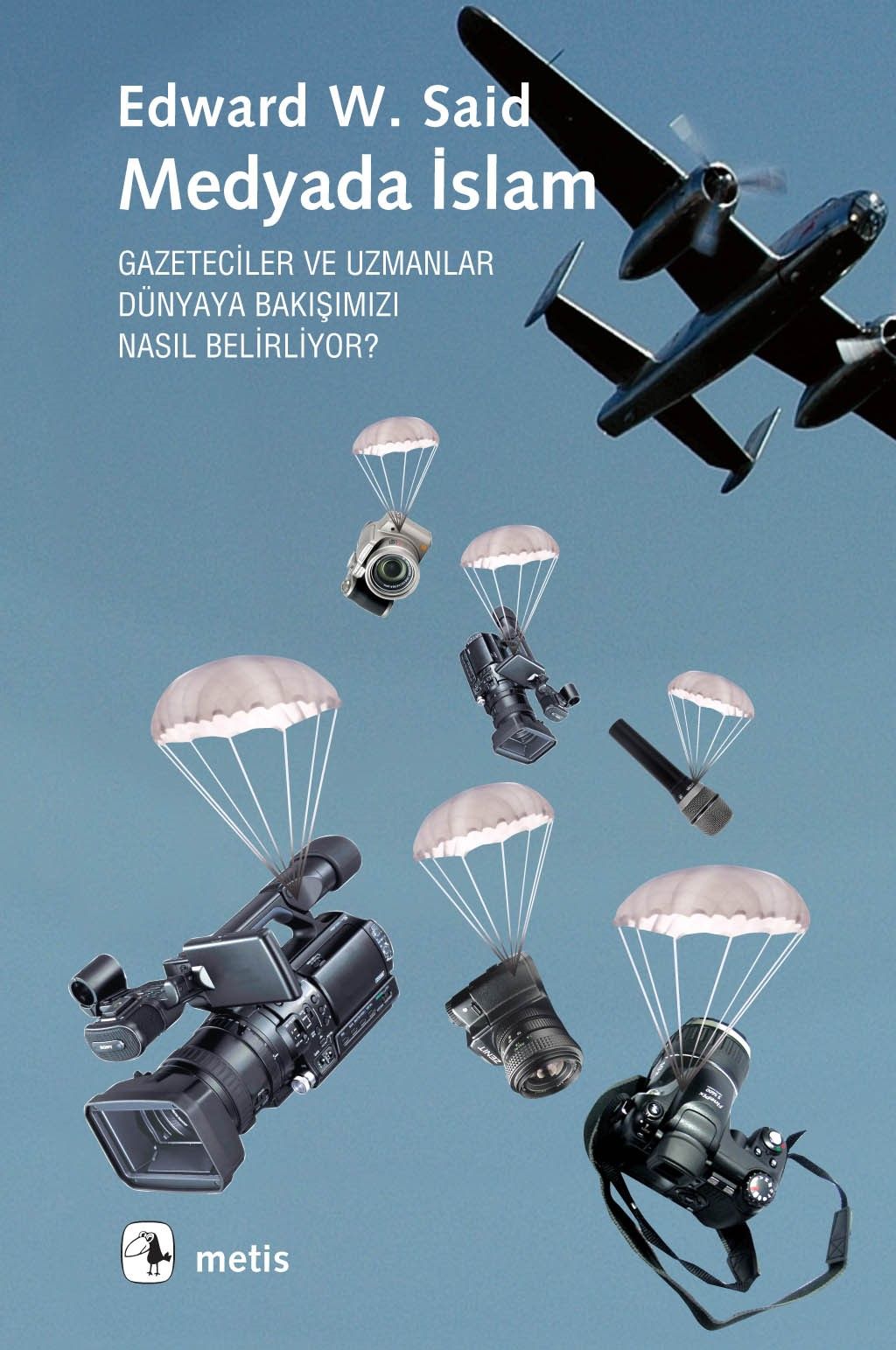 Medyada İslam - Gazeteciler ve Uzmanlar Dünyaya Bakışımızı Nasıl