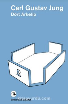 Dört Arketip - Carl Gustav Jung