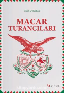Macar Turancıları - Tarık Demirkan