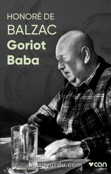 Goriot Baba (Fotoğraflı Klasikler) - Honore de Balzac
