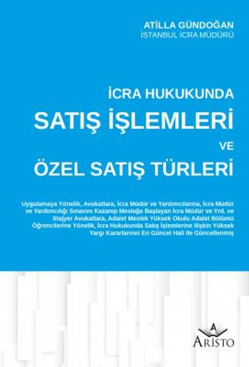 İcra Hukukunda Satış İşlemleri ve Özel Satış Türleri